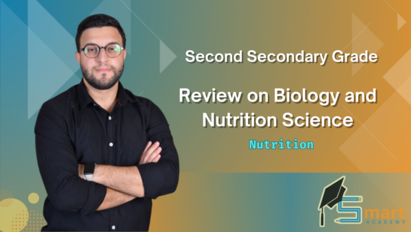 2ND Secondary : Review on Nutrition in Biology | Mr.Karim Swaidan