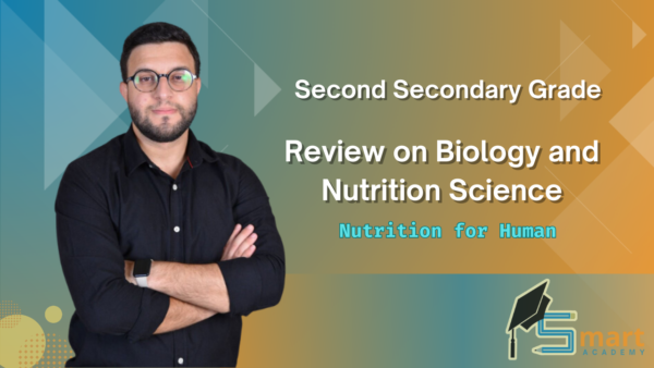 2ND Secondary : Review on Nutrition for Human in Biology | Mr.Karim Swaidan